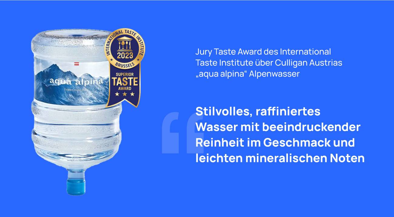 Aqua Alpina | Culligan Austria erhält Superior Taste Award 2020 und 2023 für ihr Alpenwasser Abbildung mit Zitat